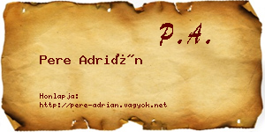 Pere Adrián névjegykártya